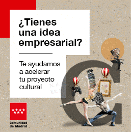 Programa de aceleración empresarial destinado a empresas culturales. Comunidad de Madrid